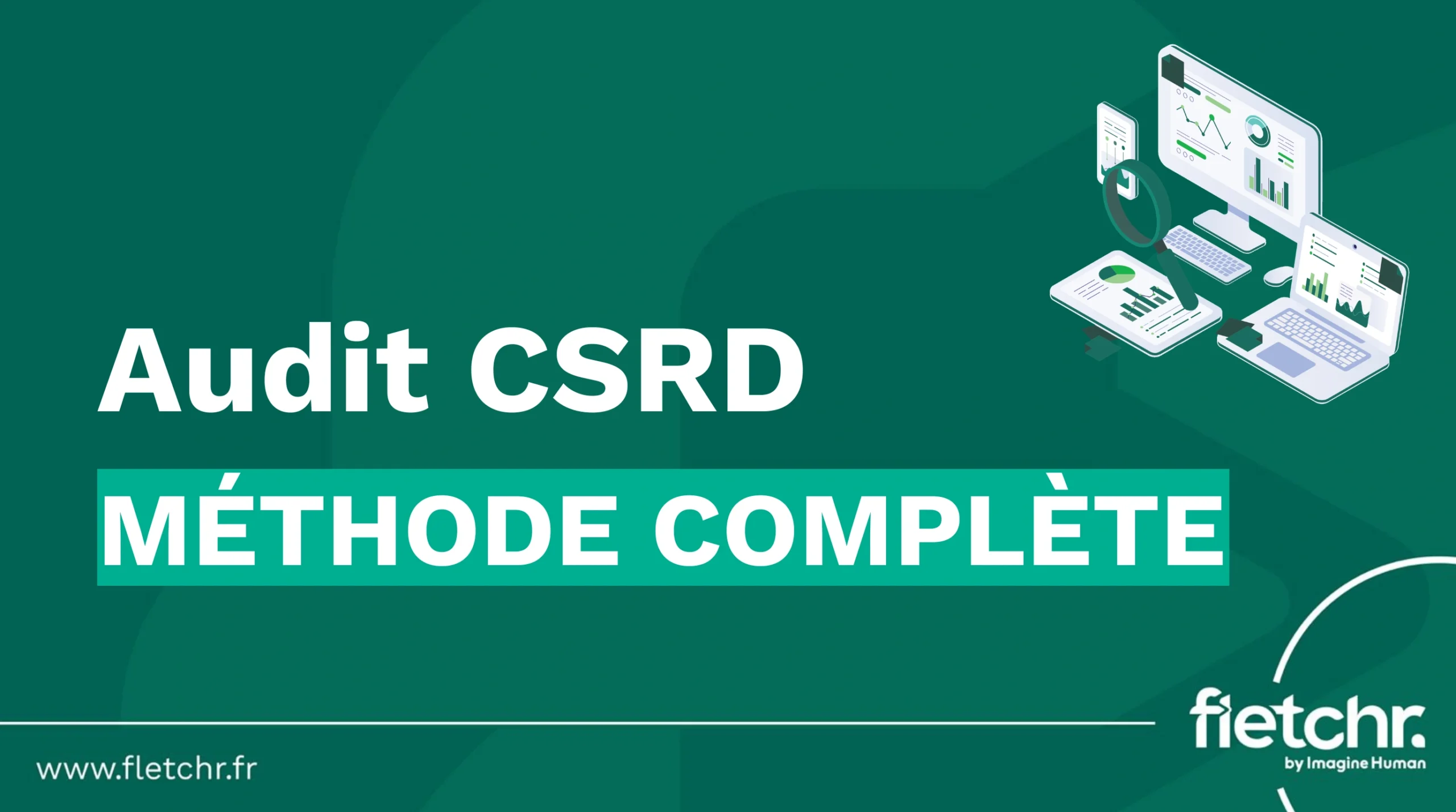 tout savoir sur l'audit CSRD et comment bien s'y préparer
